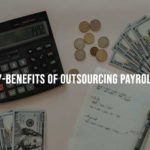 Seven advantages of contracting tax administration and outsource payroll service