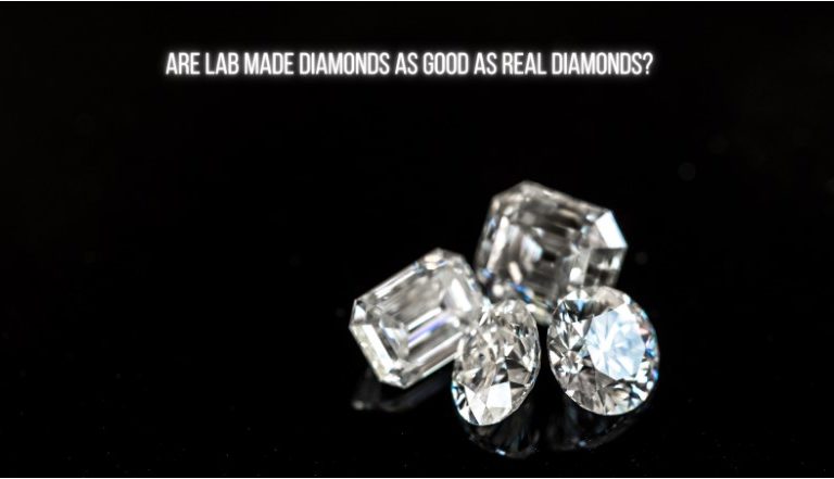 <strong>Are Lab Made Diamonds As Good As Real Diamonds?</strong>