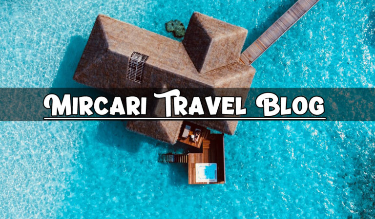 Mircari Travel Blog: Secrets of Savvy Travelers
