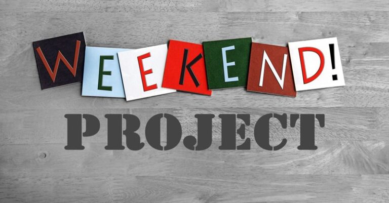 Weekend Projects